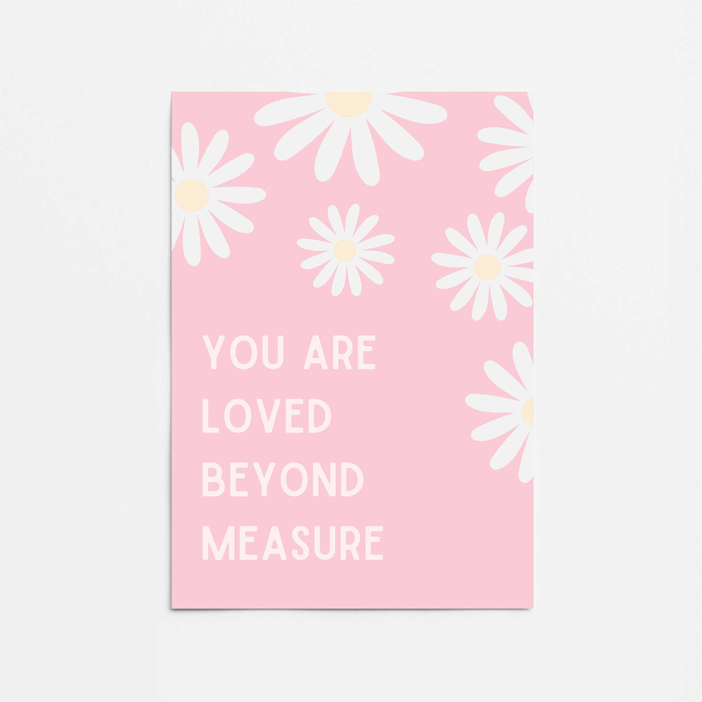 Daisy Love Promotional Rolled Print